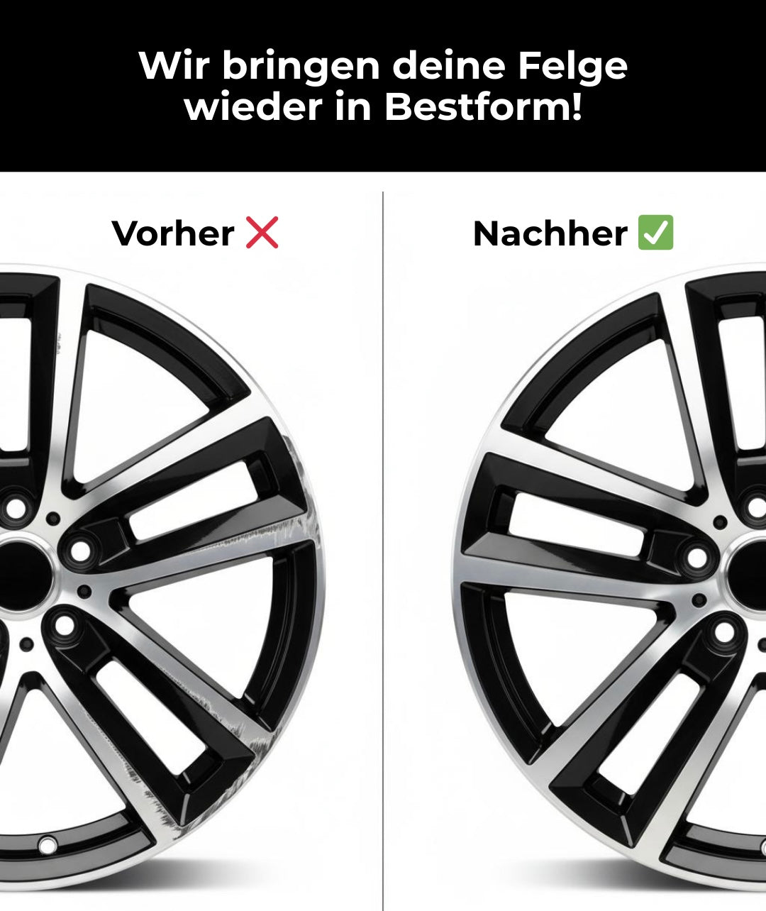 Felgenreparatur Vorher Nachher